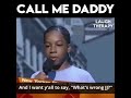 Call me Daddy laugh therapy