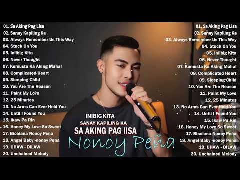 Sa Aking Pag Iisa - Nonoy Peña Cover Best Hits - Nonoy Peña Cover Love Songs Full Album - Bagong OPM