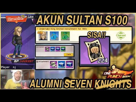 🔥🔥REVIEW AKUN SULTAN S100!! TERNYATA ALUMNI 7K (LIMITED COMPLETE) - ONE PUNCH MAN: The Strongest
