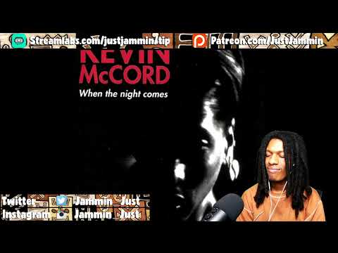 FIRST TIME HEARING Kevin McCord - Never Say Reaction