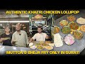 Surti Khatri Style Chicken Lollipop Mutton Bheja Fry Ultimate Street Feast Surat Food