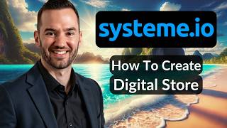 Systeme.io Digital Store Tutorial 2026 (How To Create Digital Store In Systeme.io)