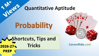 Probability - Shortcuts & Tricks for 2026 Placement Tests, Job Interviews & Exams