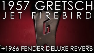 Video thumbnail for "Pick of the Day" - 1957 Gretsch Jet Firebird and 1966 Fender Deluxe Reverb by Emerald City Guitars