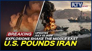 Israel Daily News - July 13, 2026 | U.S. Pounds Iran In New Operation