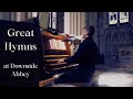 A compilation of hymns played at Downside Abbey