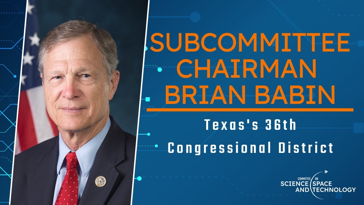 Subcommittee Chair Brian Babin Delivers Remarks on FAA Research and Development Priorities