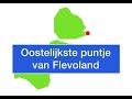 Van gewest tot gewest: Het meest oostelijke puntje van Flevoland