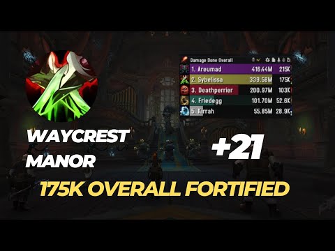 +21 Waycrest Manor assassination rogue POV rework!! 175k overall  dragonflight 10.2.0 season 3