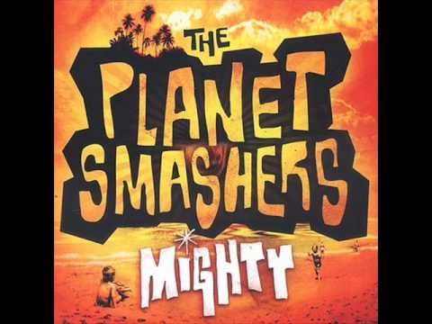 The Planet Smashers - J'aime Ta Femme I Like Your Girl