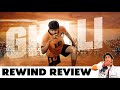 Ghilli (2004) Rewind Review by Vj Abishek | Thalapathy Vijay, Trisha, Prakash Raj | Dharani