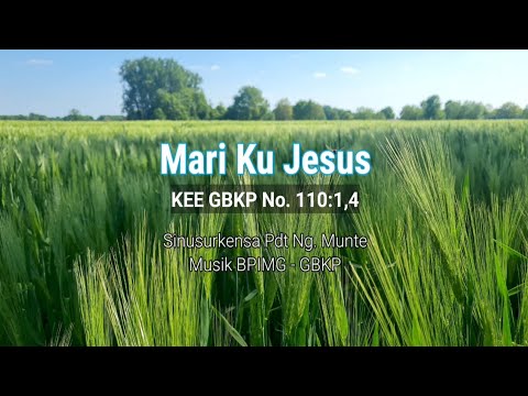Mari Ku Jesus - KEE GBKP 110:1,4 (Karaoke)