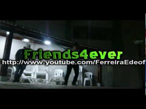 Vîî.Ferreira feat.Nick.Deof -  ‹‹ °Friends4ever ›› #DEUS