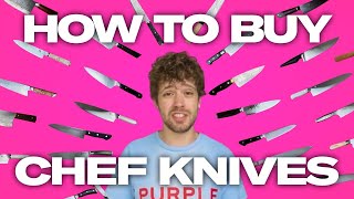 How To Buy Chef Knives...