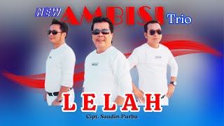 Download lagu New Ambisi Trio - Lelah ( Musik Video) Lagu Pop Nostalgia mp3