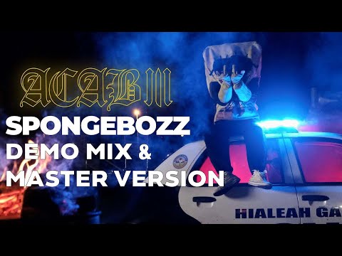 SPONGEBOZZ - A.C.A.B. III (prod. by Digital Drama) (Demo Mix & Master Version)