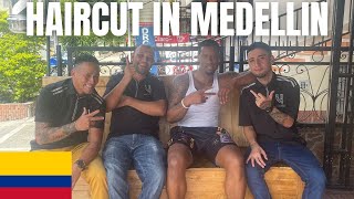 MY FIRST HAIRCUT IN MEDELLIN