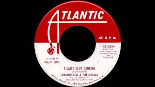 Archie Bell & The Drells - I Can't Stop Dancing