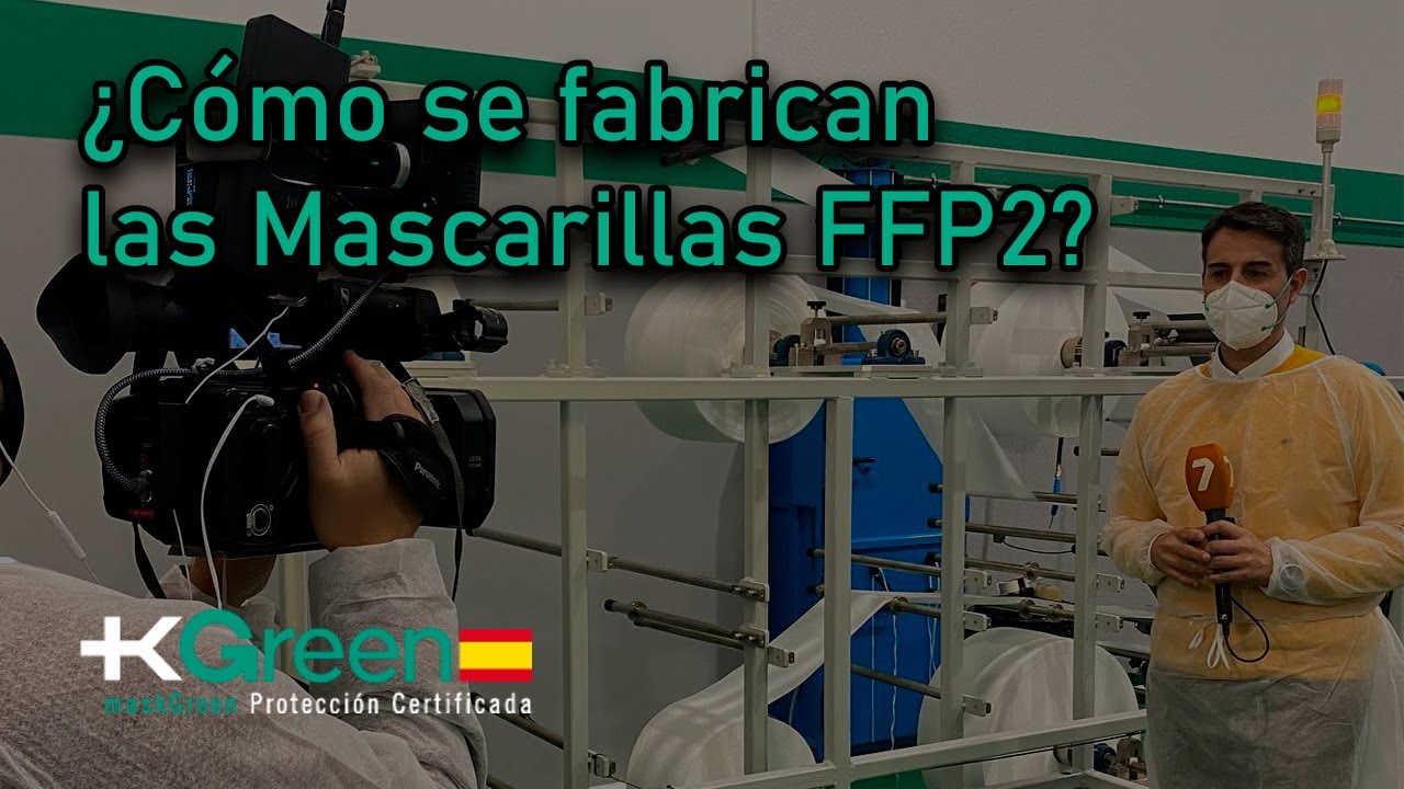 🟢 ¿Cómo se FABRICAN las MASCARILLAS FFP2 - MaskGreen