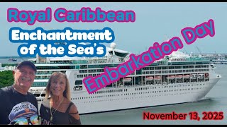 Royal Caribbean Enchantment of the Sea's Embarkation Day