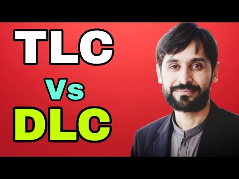 Difference Between TLC and DLC