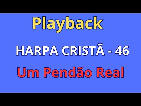 PLAYBACK - Harpa Cristã - 46 - Um Pendão Real - (com letra)