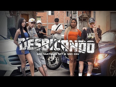 MC DN e MC Mateus MT - Desbicando (Vídeo Clipe Oficial) PROD: DreyBeatzz