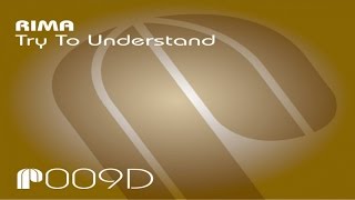 Rima - Try To Understand (Rima Pressure Mix)