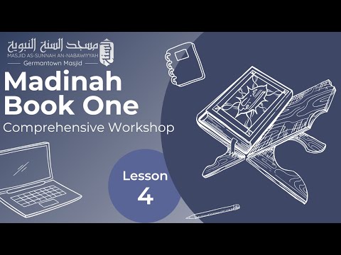 Lesson 4 | Madinah Book 1 | Comprehensive Course