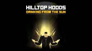 The Thirst Pt. 1 - Hilltop Hoods