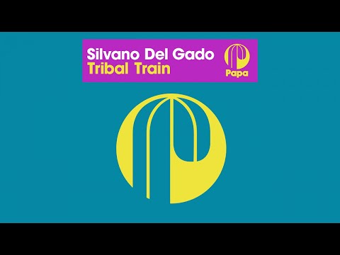 Silvano Del Gado - Tribal Train