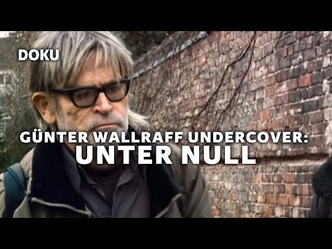 Günter Wallraff Undercover – Unter Null (Enthüllung Doku, undercover Journalismus, obdachlos Doku)