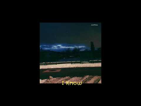 I KNOW - TOB FT.YTEEN