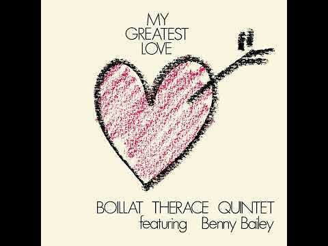 Boillat Thérace Quintet (feat. Benny Bailey) - My Greatest Love (1975) (Full album)