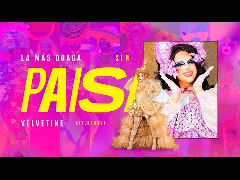 La Más Draga - PAISA (feat. Velvetine) Letra