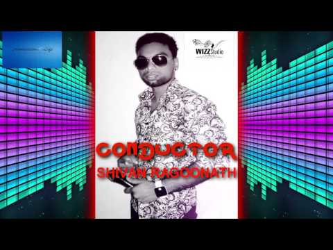 SHIVAN RAGOONATH - CONDUCTOR [2K16 TnT CHUTNEY/SOCA]