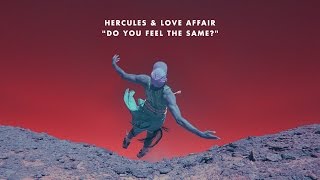 Hercules &amp; Love Affair &#39;Do You Feel The Same?&#39; (Purple Disco Machine Remix)