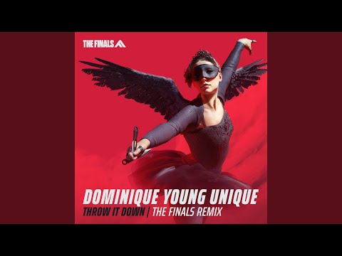 Throw It Down (The Finals Remix)