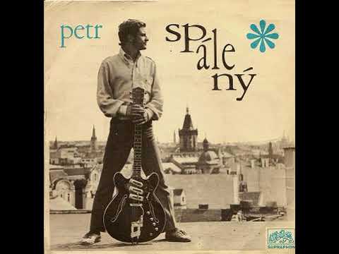 Petr Spálený - Já měl už dávno plout (1968)