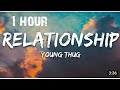 Young Thug, Future - Relationship (Lyrics) TTT (1hour)