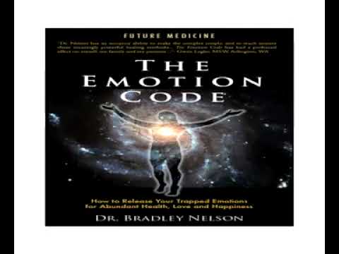 The Emotion Code by Dr  Bradley Nelson (Audio book)