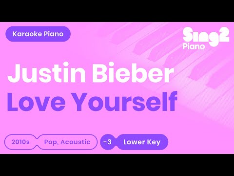 Love Yourself (SLOWER Female Key - Piano Karaoke Demo) Justin Bieber
