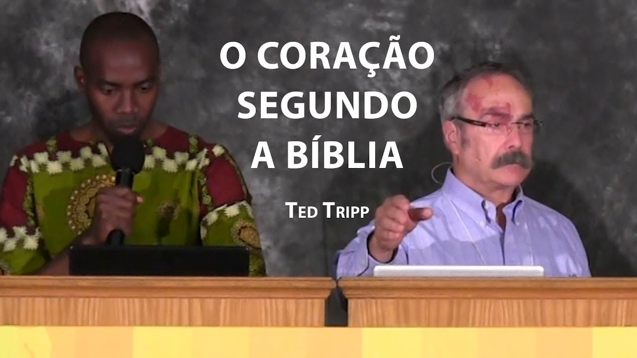 O Coração segundo a Bíblia – Ted Tripp