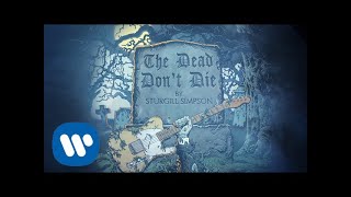 Sturgill Simpson The Dead Don't Die