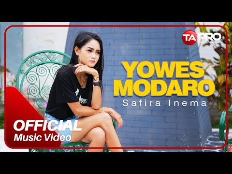 Safira Inema - Yowes Modaro (Official Music Video)