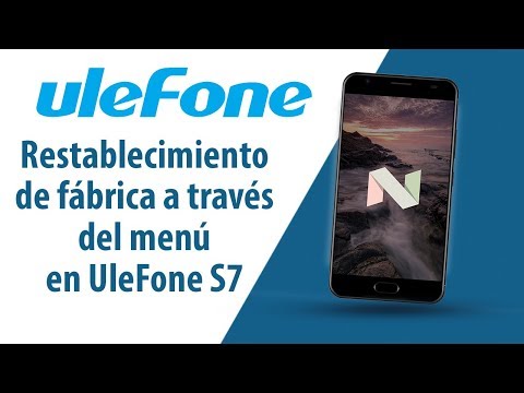 ¿Cómo restablecer datos de fábrica a través del menú en UleFone S7?