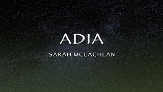 Sarah McLachlan - Adia (Lyrics)