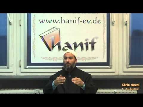 Kâria sûresi Tefsir - Muharrem Çakır