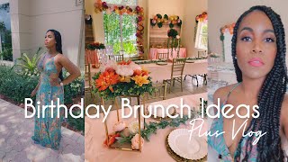BIRTHDAY BRUNCH VLOG + BRUNCH IDEAS FOR PARTY!!  🥳🎂🍹🍾 Food, Music & Decor plus more!