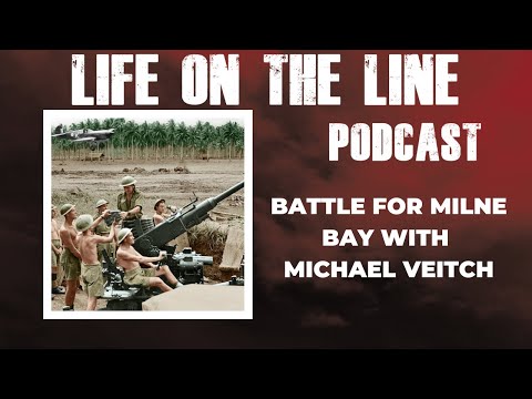 Battle for Milne Bay with Michael Veitch